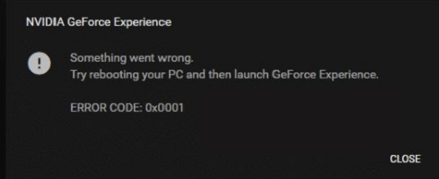 GeForce Experience error code 0x0001