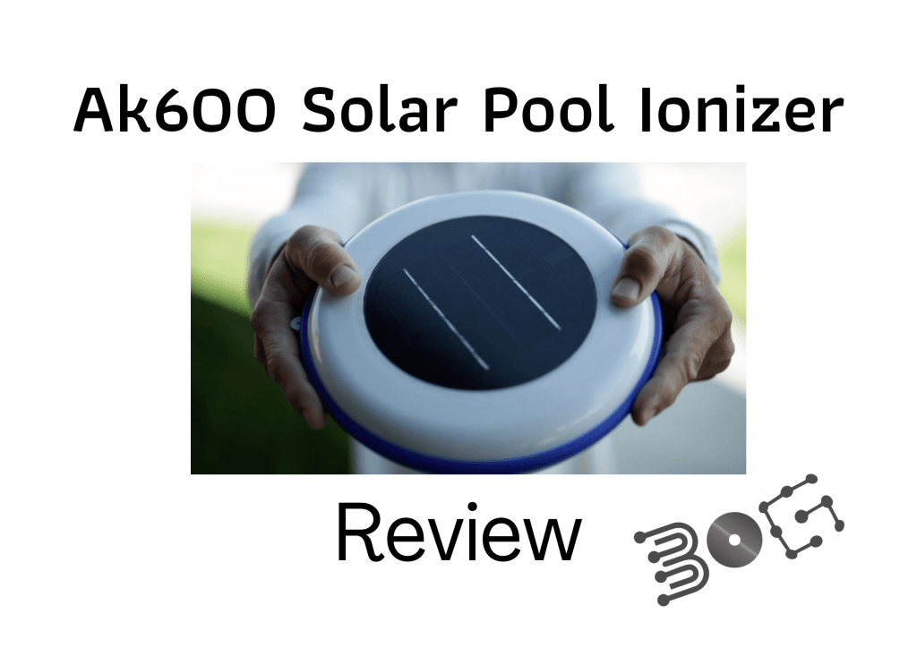 Ak600 Solar Pool Ionizer Review