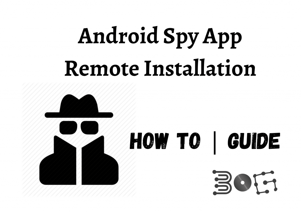 Android Spy App Remote Installation