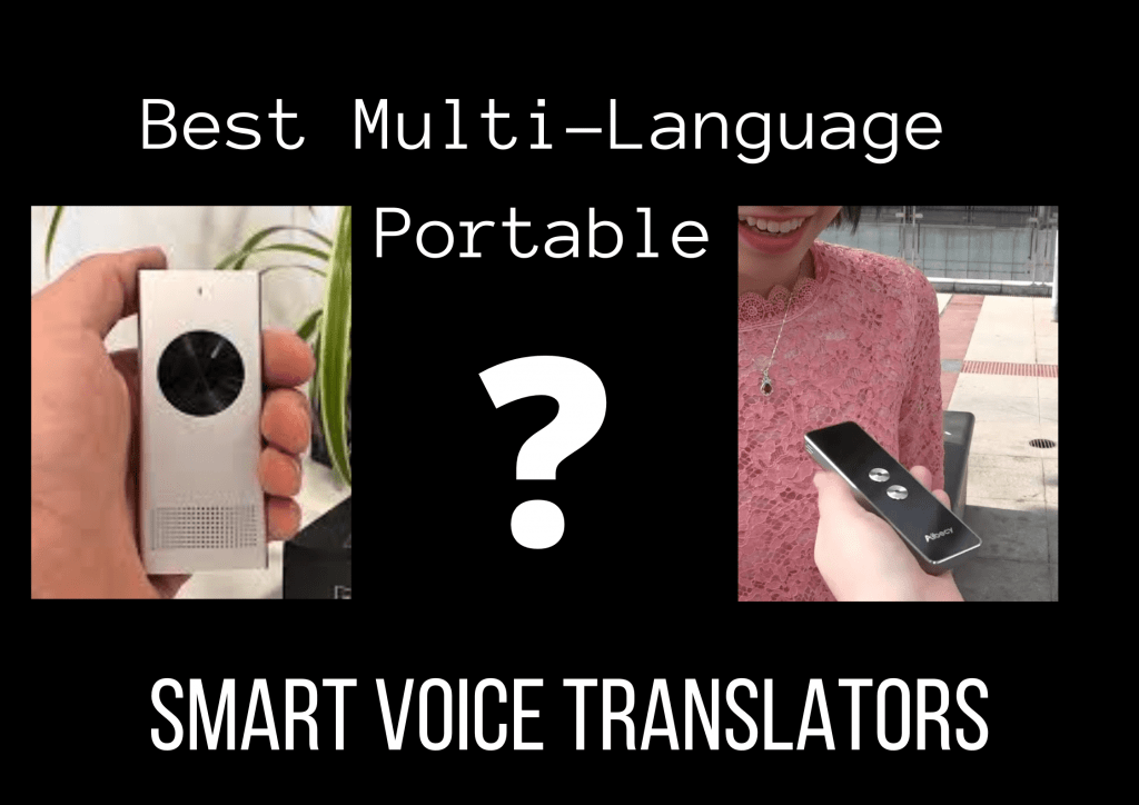 Best Multi-Language Portable Smart Voice Translator