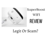 Super Boost WiFi Reviews