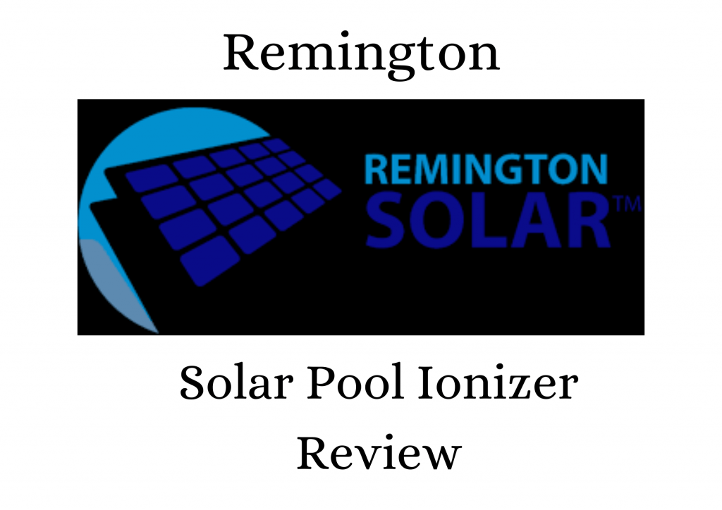 Remington Solar Pool Ionizer Reviews