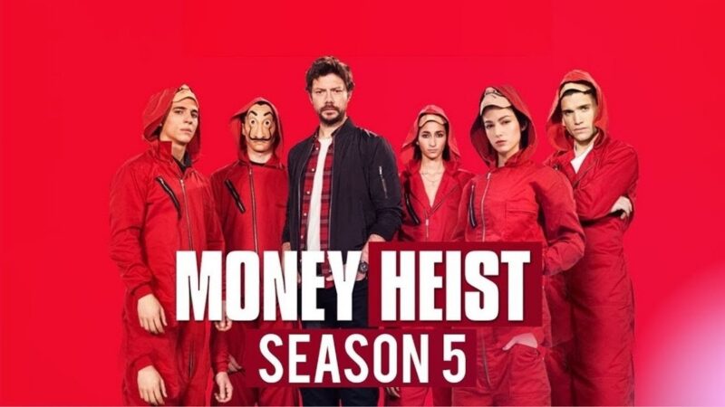  Money Heist Season 5