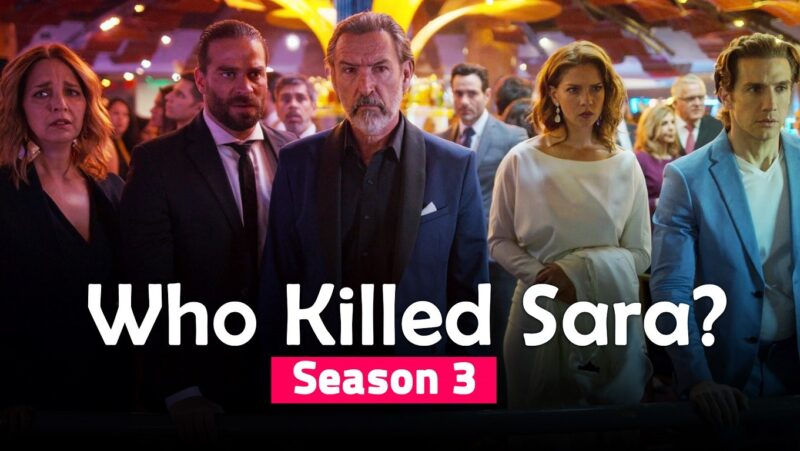 Who Killed Sara Season 3