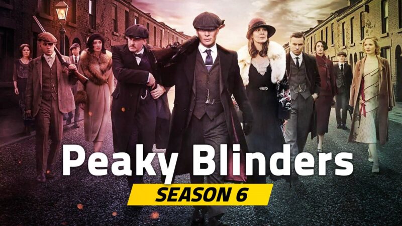 Peaky Blinders Season 6
