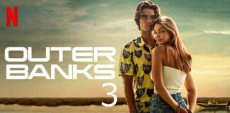 Outer Banks Season 3 Release Date, Cast And Plot