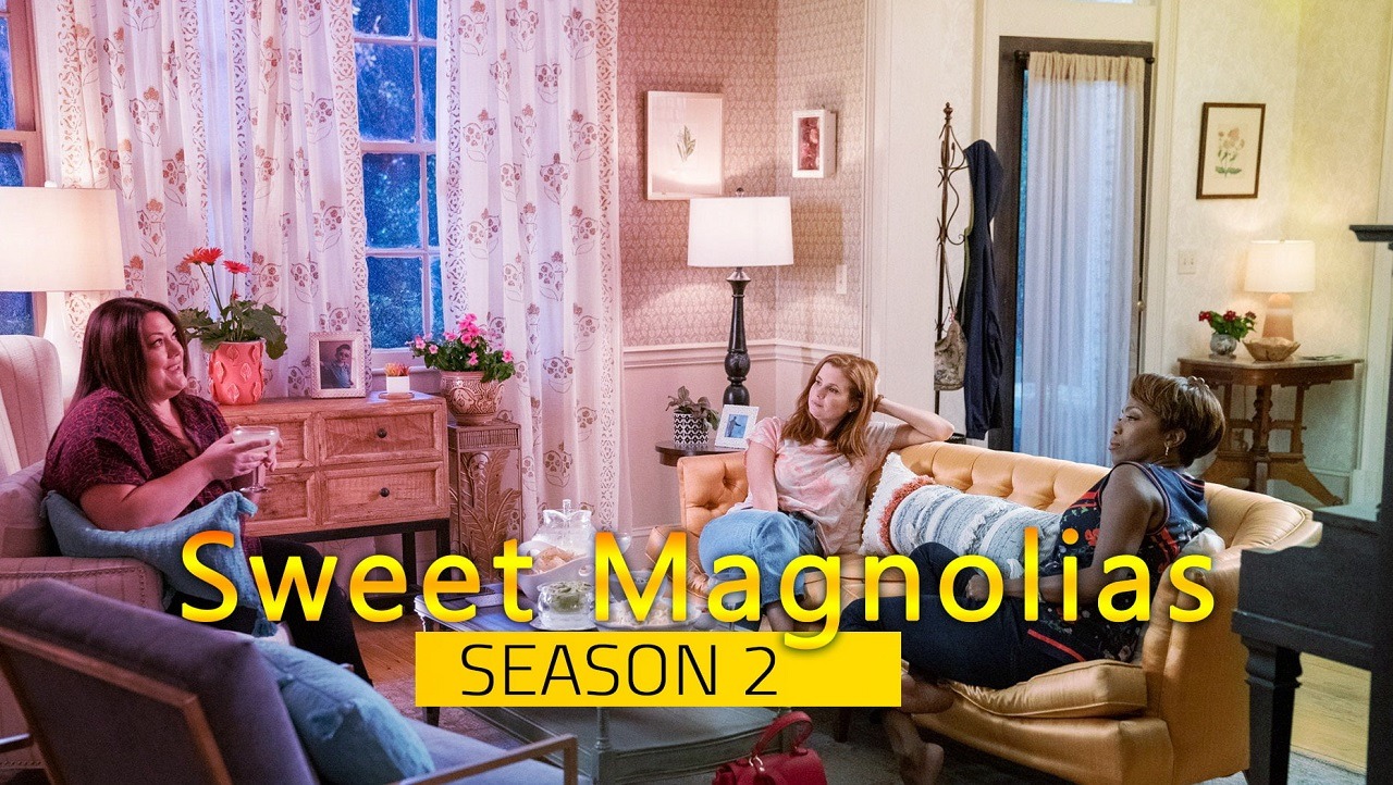Sweet Magnolias Season 2 Release Date, Conclusion, Cast And Everything