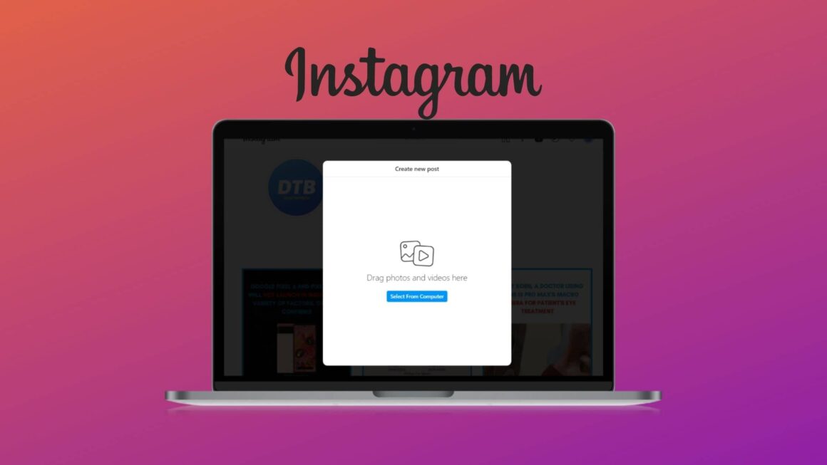 How to Post from Desktop on Instagram without Inspecting or Website ...