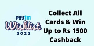 Paytm Wishlist 2022 Collect All Cards and Win Up to Rs 1500 Cashback