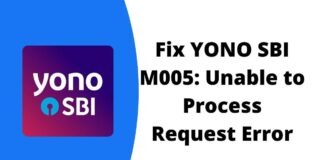 [Fixed] YONO SBI M005 Error How to Fix Unable to Process Request