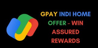 Google Pay Indi Home Offer Complete and Win Assured Rewards