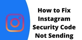 [Fixed] How to Fix Instagram Security Code Not Sending