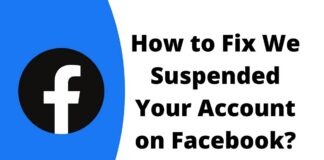 How to Fix We Suspended Your Account on Facebook
