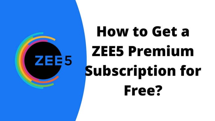 How to Get a ZEE5 Premium Subscription for Free How to Get a ZEE5 Premium Subscription for Free