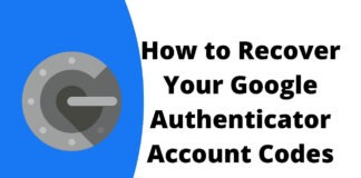 How to Recover Your Google Authenticator Account Codes