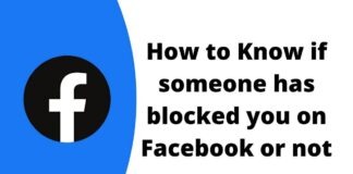 How to know if someone has blocked you on Facebook or not?
