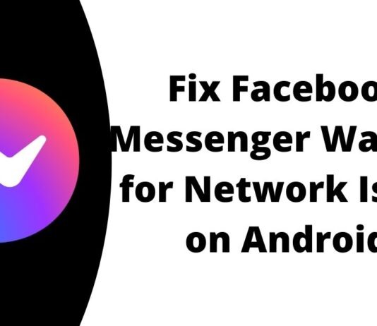 How to Fix Facebook Messenger Waiting for Network Issue on Android