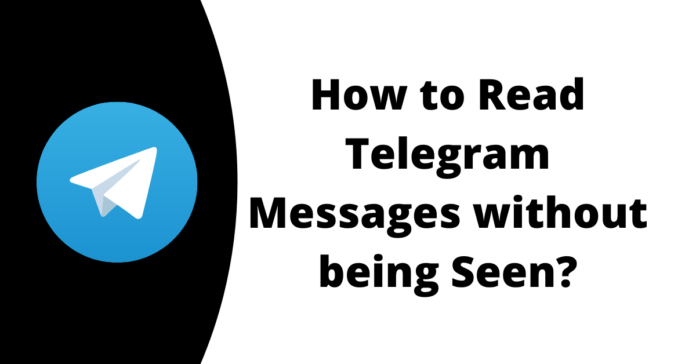 How to Read Telegram Messages without being Seen How to Read Telegram Messages without being Seen