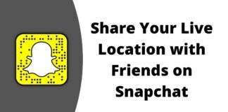 How to Share Your Live Location with Friends on Snapchat