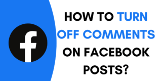 How to Turn off Comments on Facebook Posts?