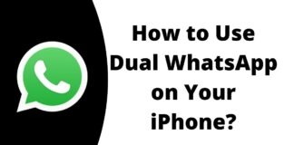 How to Use Dual WhatsApp on Your iPhone